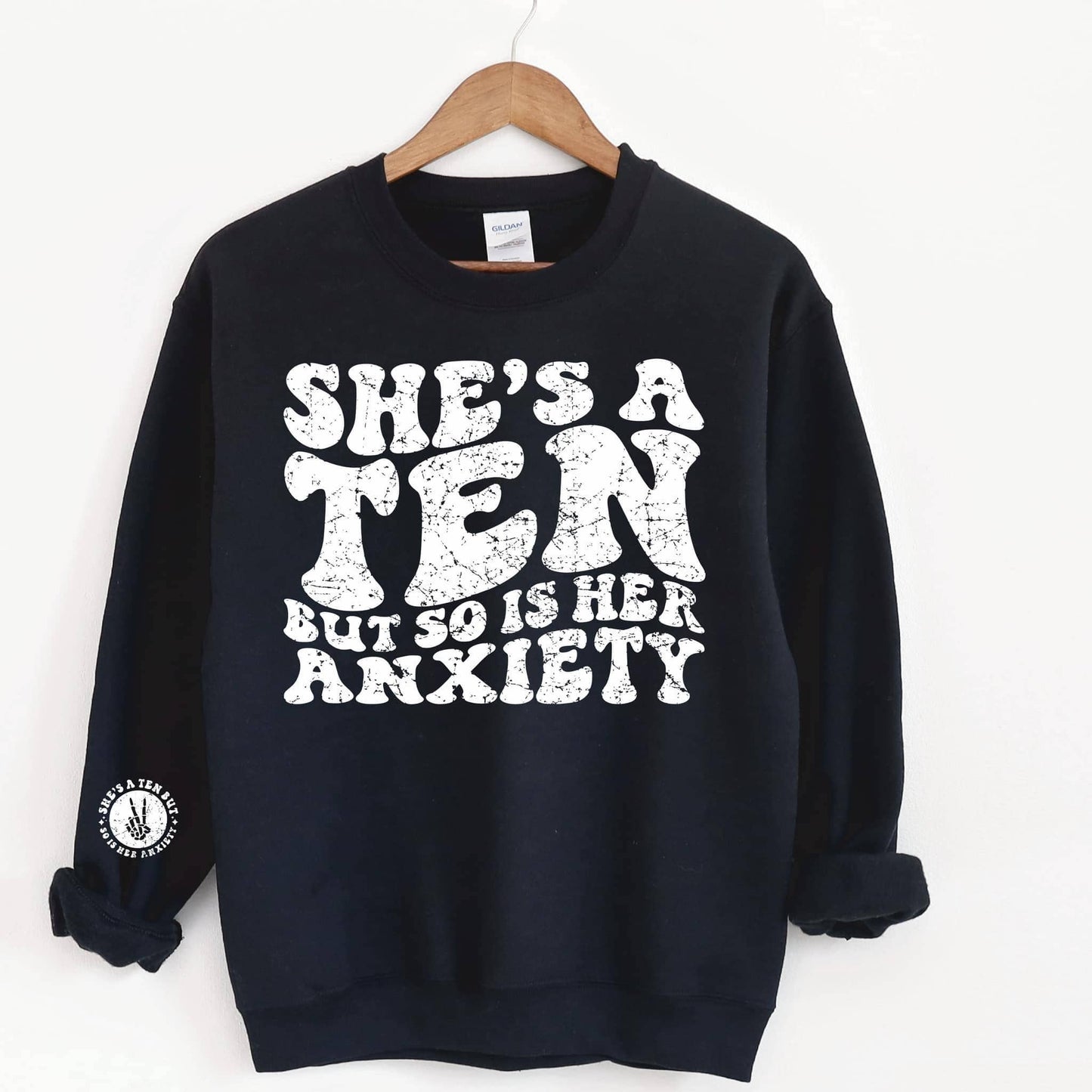 She's A Ten But So Is Her Anxiety Funny Sweater