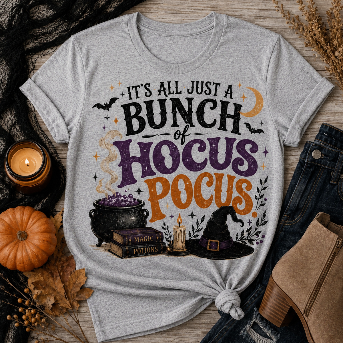 It's all Just a Bunch of Hocus Pocus Graphic Apparel