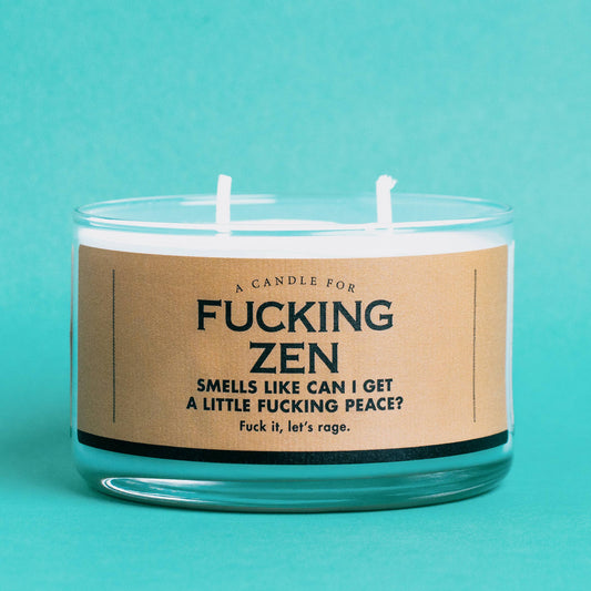 Whiskey River Soap Company Fucking Zen Soy Candle